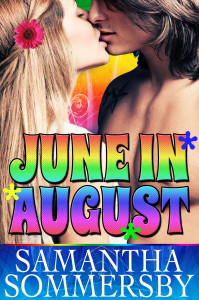 June in August